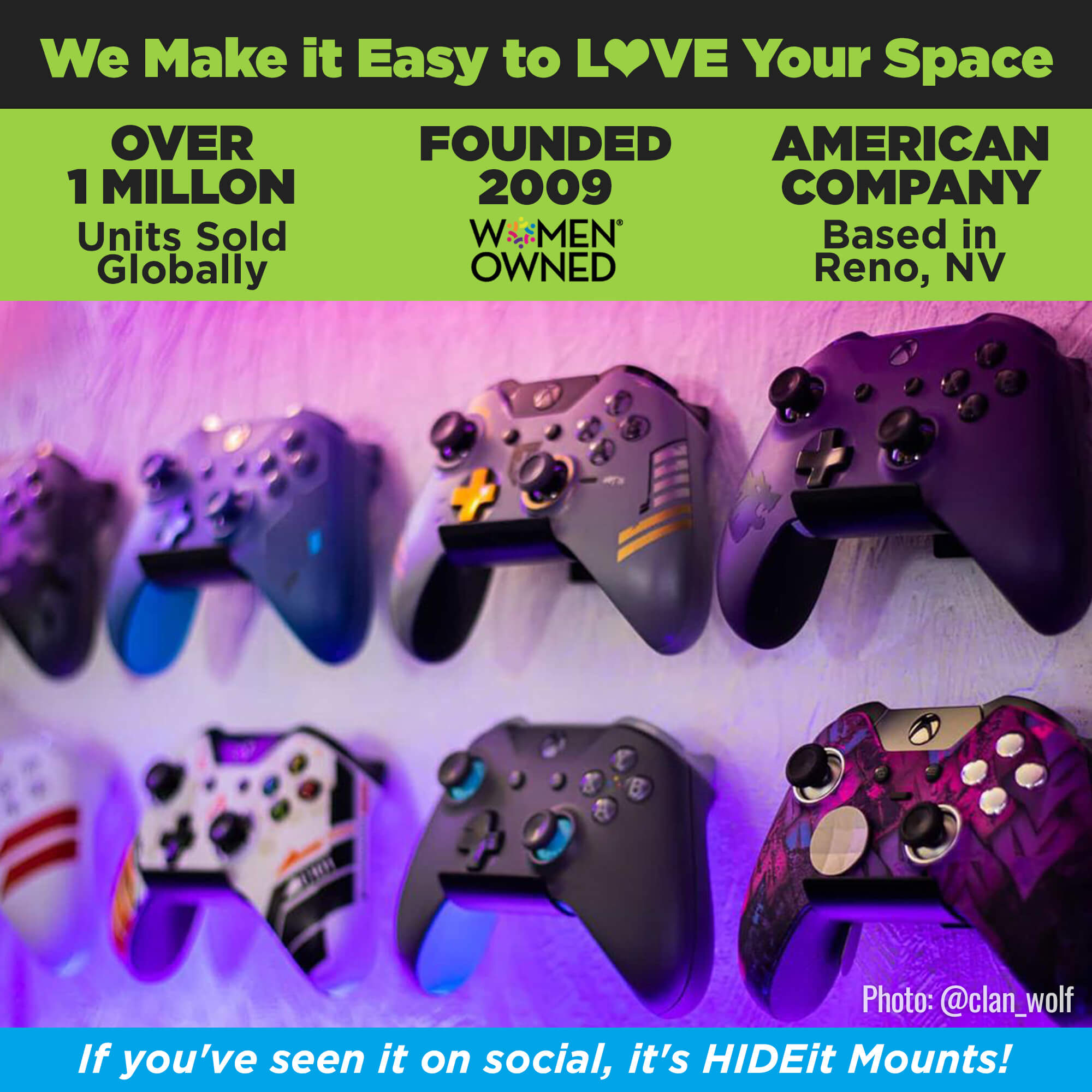 HIDEit Mounts makes it easy to love your space! HIDEit is an American company with over 1 million units sold globally.