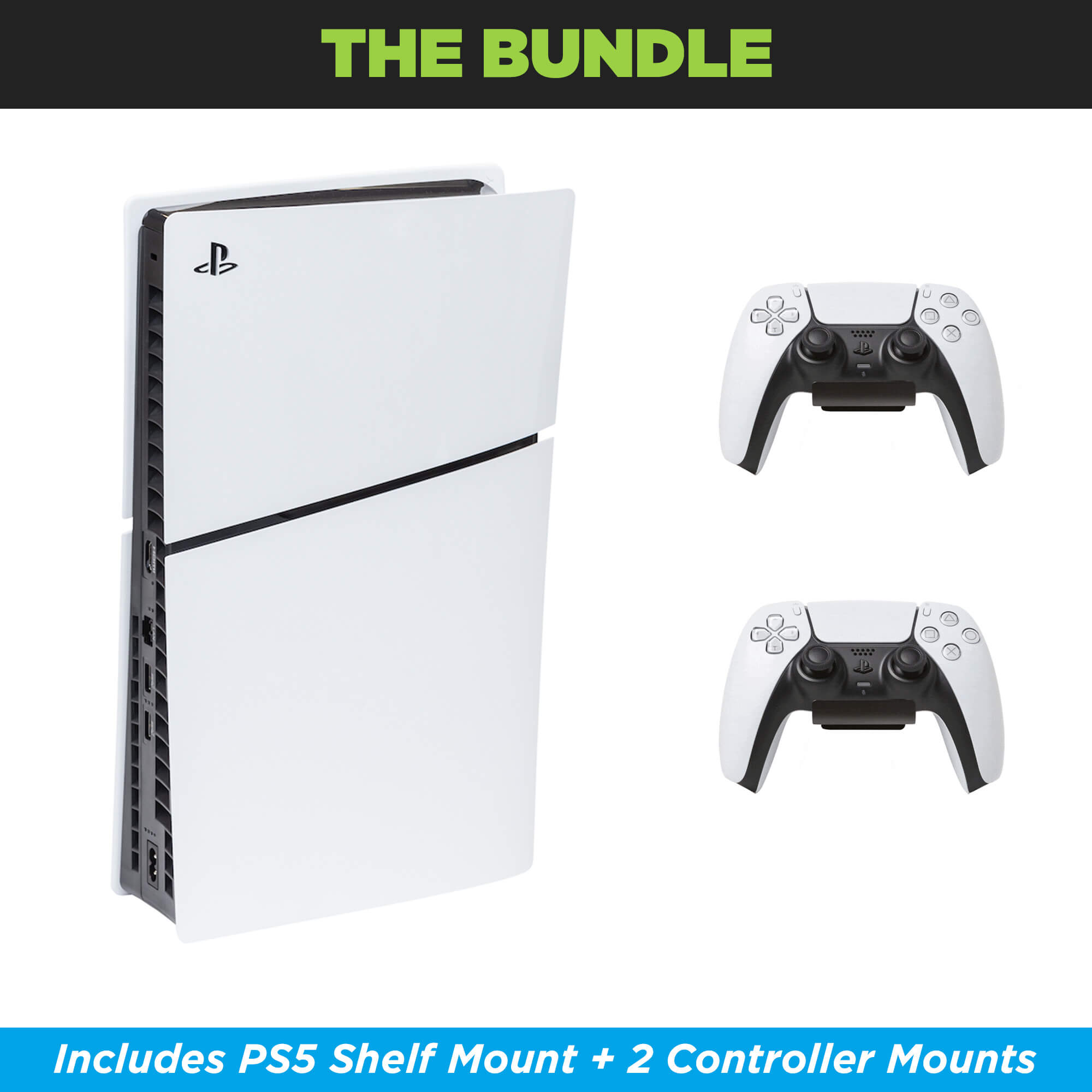 Bundle the HIDEit PS5 Shelf Mount with 2 HIDEit Uni-C Controller Mounts