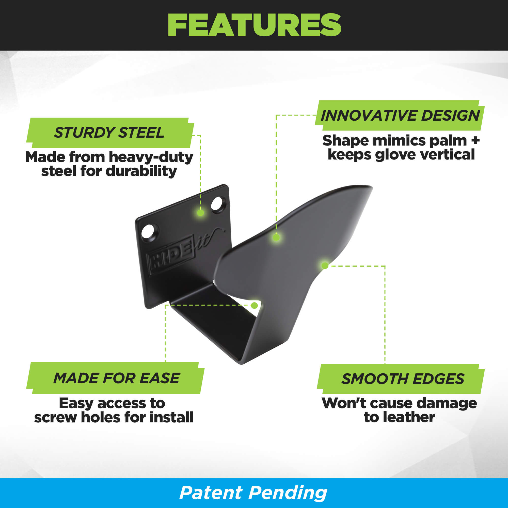 HIDEIt Mounts Glove Display Mount is made from heavy-gauge steel for ultimate durability.