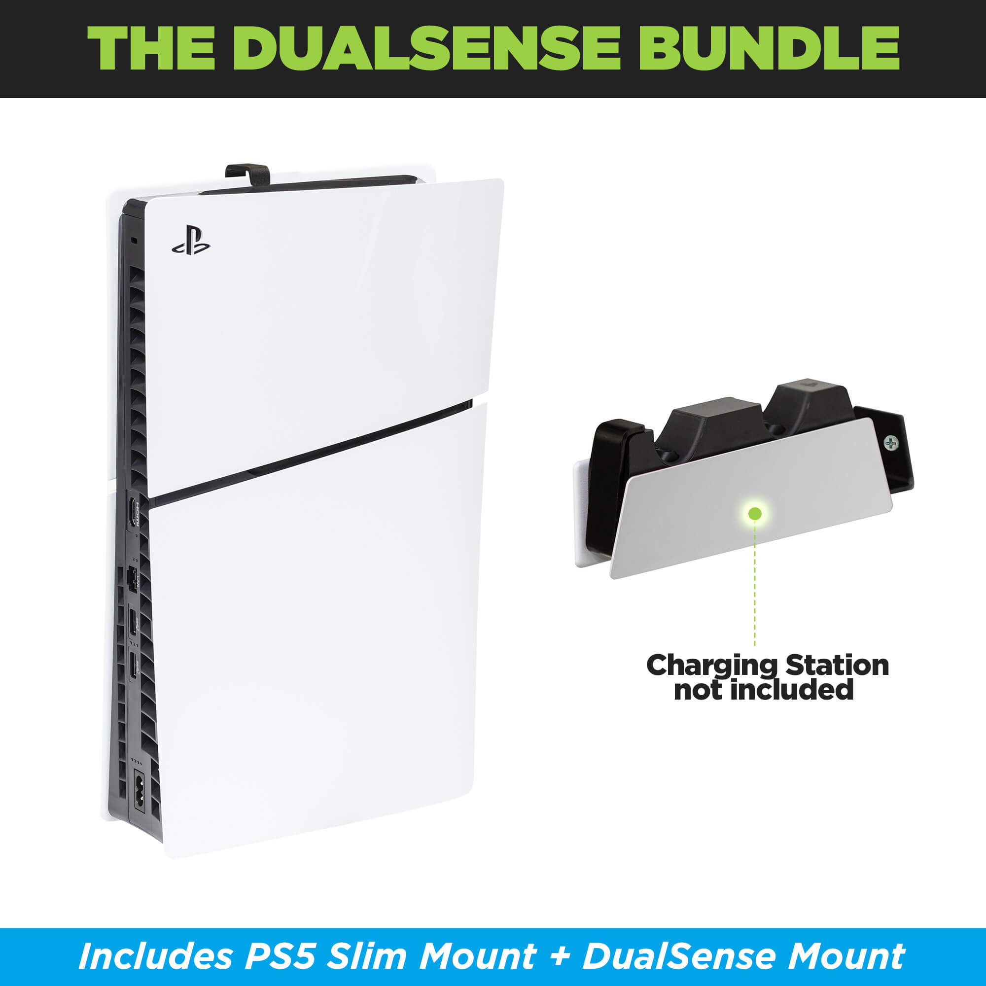 Bundle the HIDEit PS5 Slim Mount with the HIDEit DualSense Wall Mount.