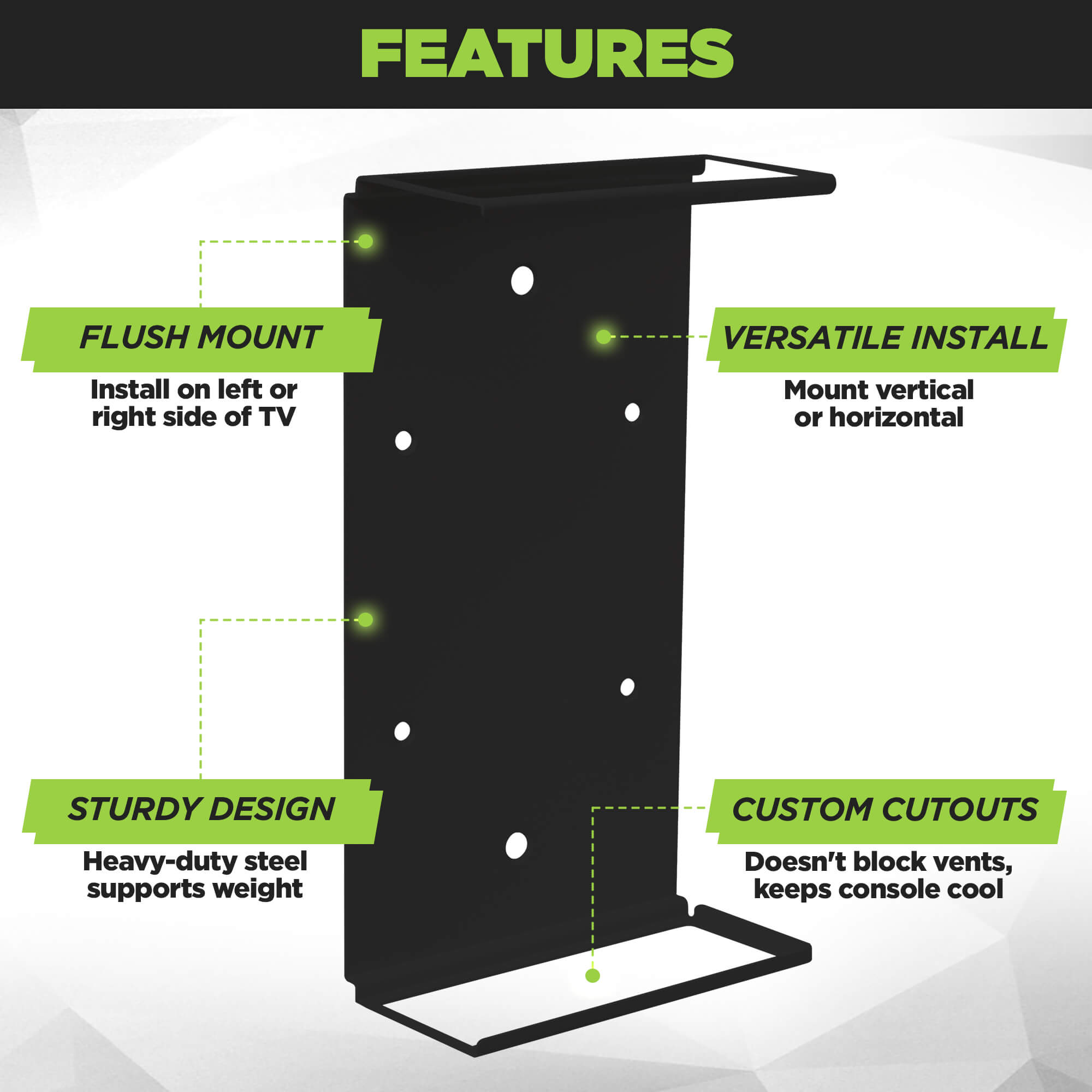 The HIDEit Series S Wall Mount won't block any ports or vents, ensuring your Xbox Series S stays cool.