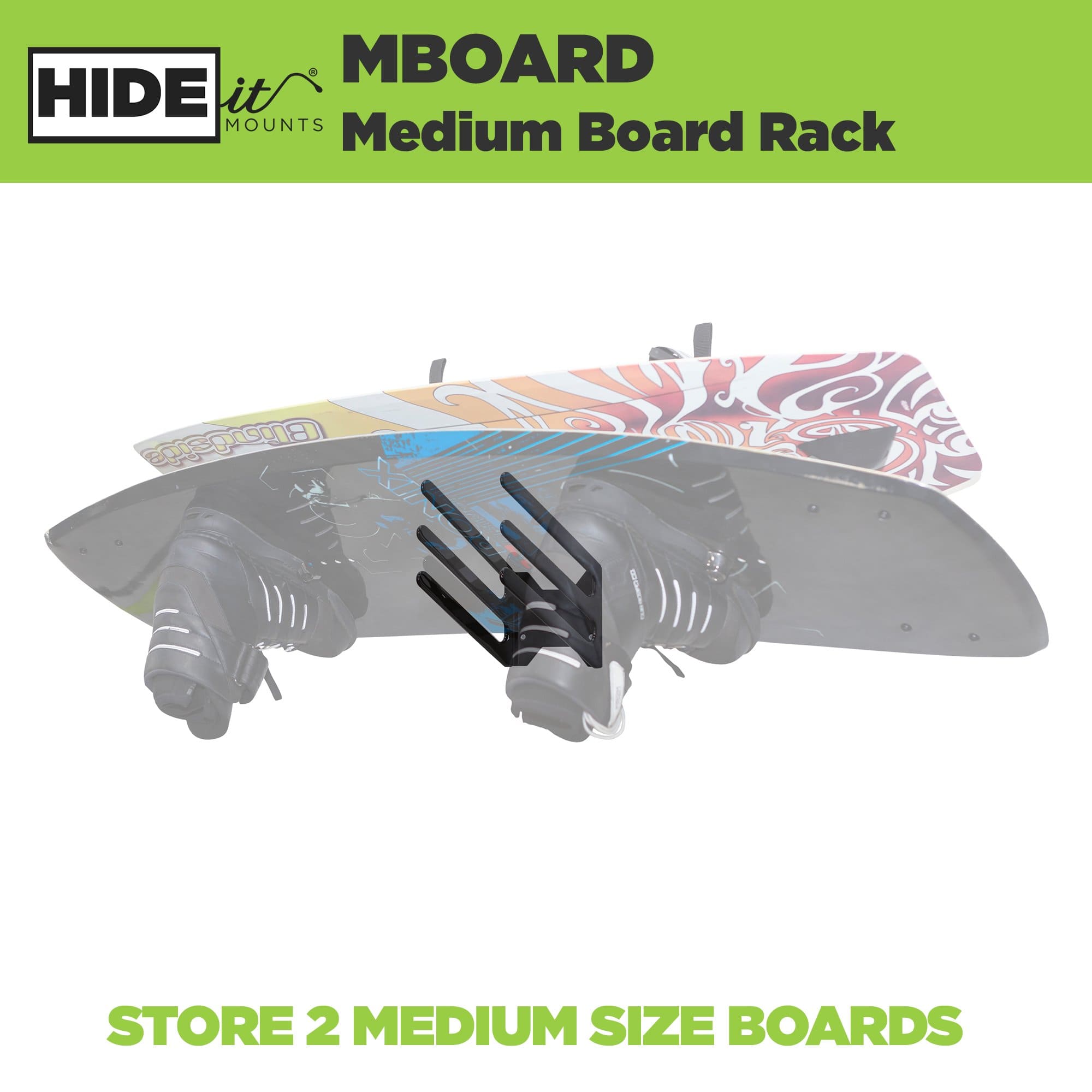 HIDEit MBoard Medium Board Rack greyed out with 2 wakeboards securely held in the mount. Store 2 medium size boards.