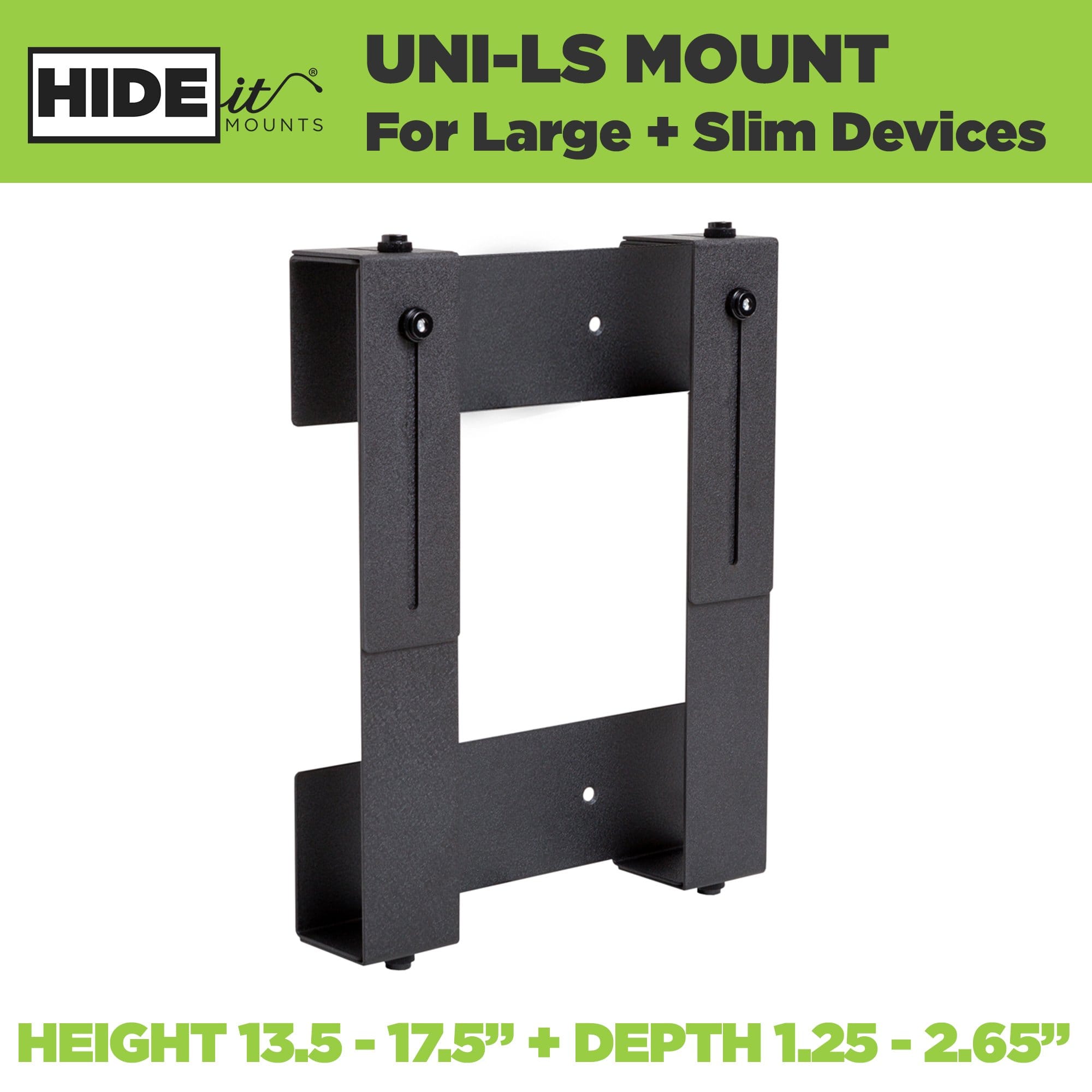 HIDEit Uni-L Mount. Adjustable height 13.5-17.5” and depth 1.5-2.75" A mount for a cable box