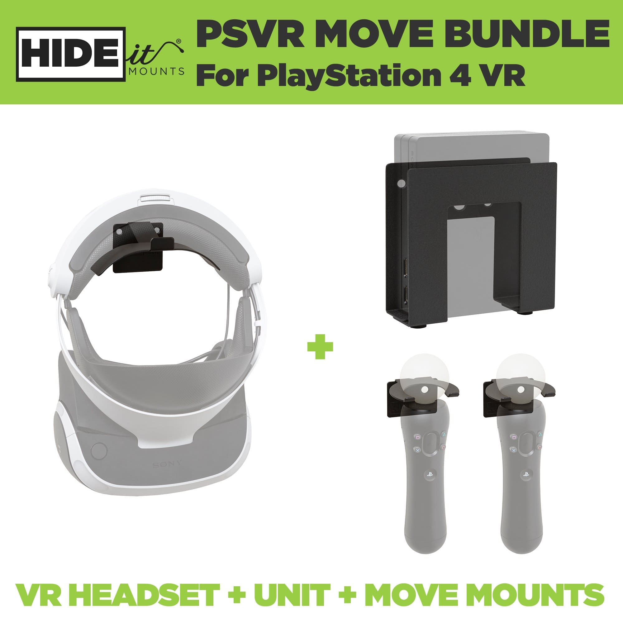 HIDEit Mounts for PSVR headset, PSVR Processor and PlayStation Move Controllers.