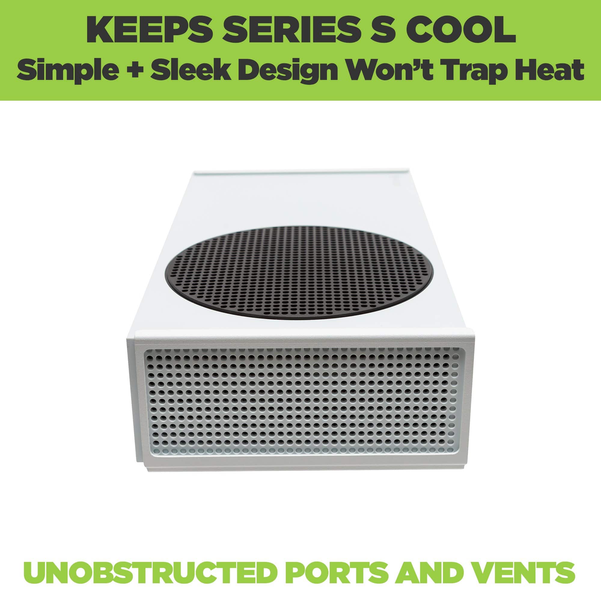 The new HIDEit Series S Wall Mount won't block any ports or vents, ensuring your Xbox Series S stays cool.