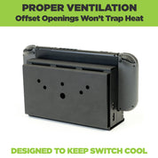 HIDEit Mount for Nintendo Switch allows proper ventilation and does not trap heat.