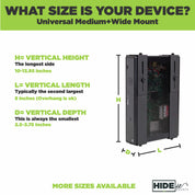 What size is your device? Universal medium + wide mount. More sizes available. A mount with a cable box in it.
