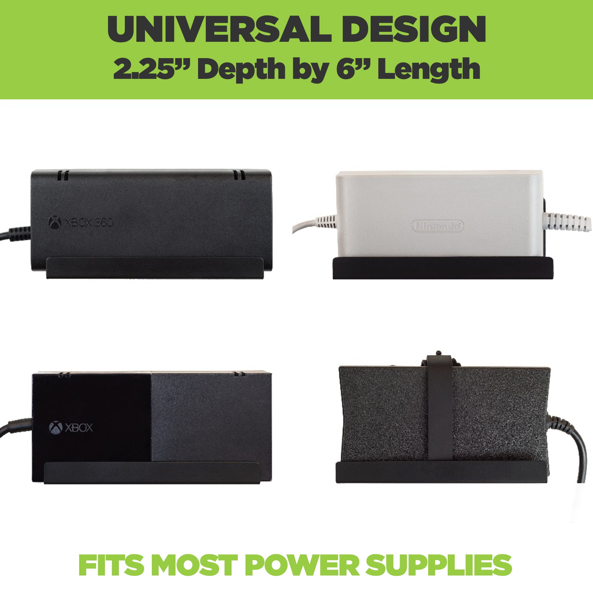 The HIDEit Power Brick Mount is designed to be universal so it fits most common power bricks.