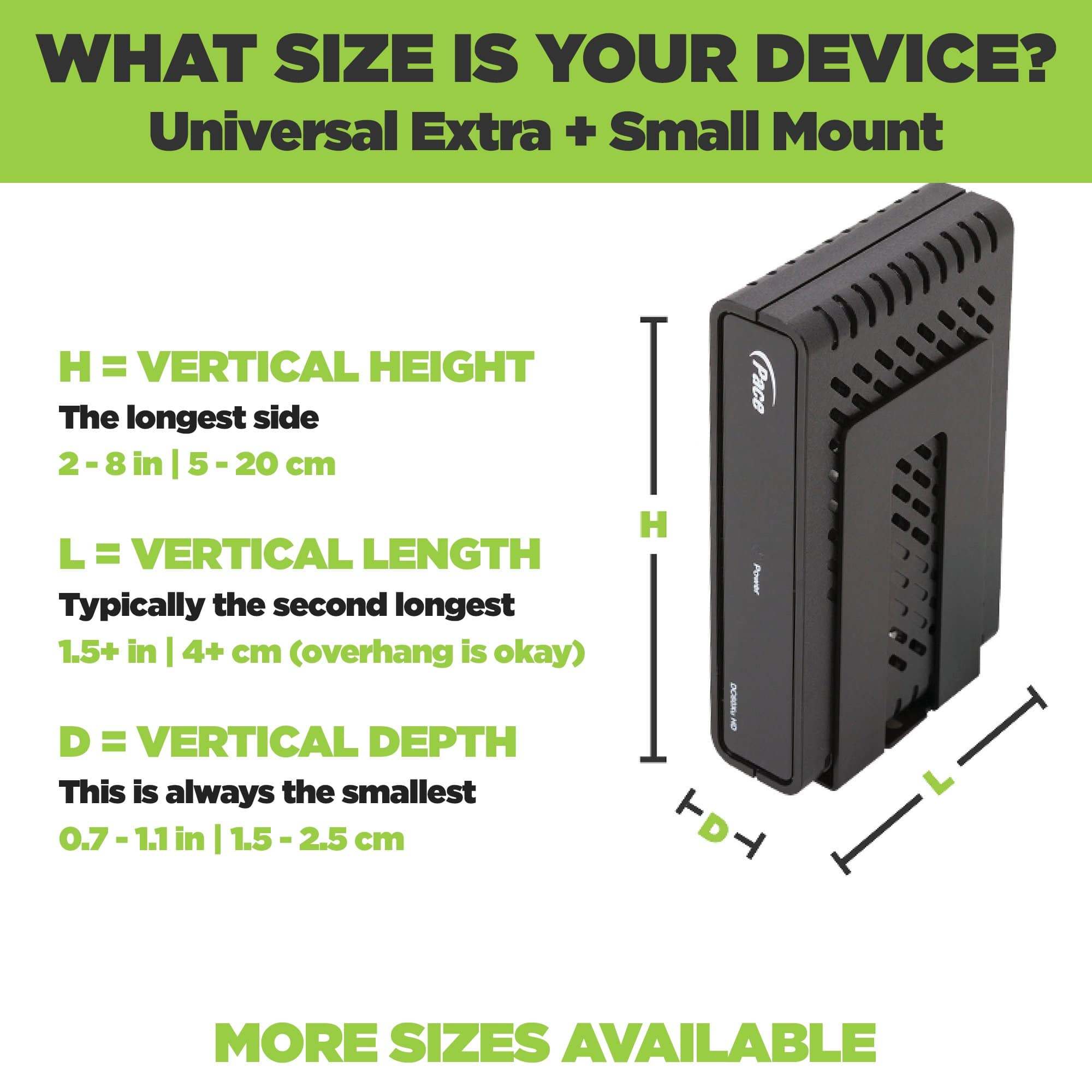 Small Device Adjustable wall mount fits hard drives, routers, and modems.