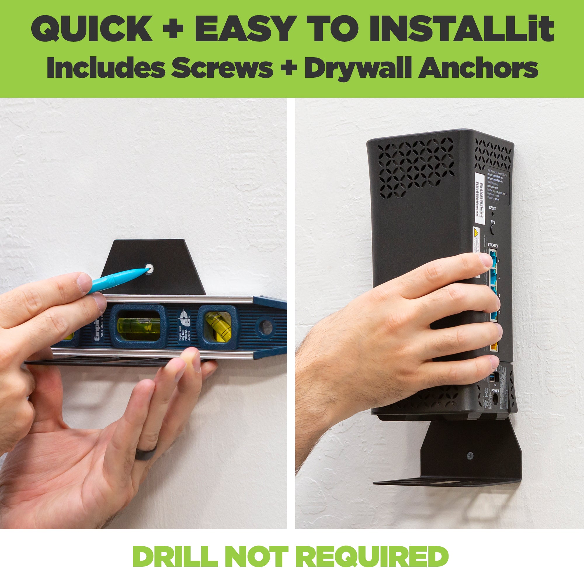 Easily install the HIDEit Wave 2 Spectrum Wave Wireless Gateway. Drill not required.